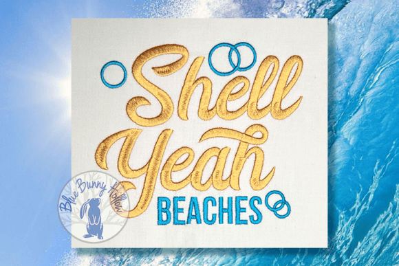 Shell Yeah Embroidery Design Review